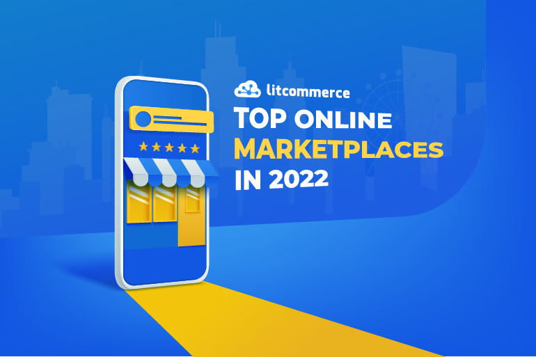 Top online marketplaces in 2022