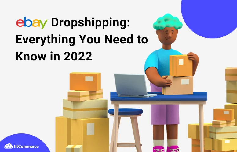 Dropshipping: Everything You Need to Know [Mar 2024 ]