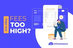 are eBay fees too high