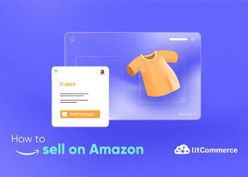 How to Sell on Amazon: 5 Steps for Beginners [Latest Updated]