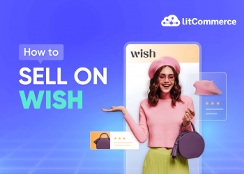How to Sell on Wish