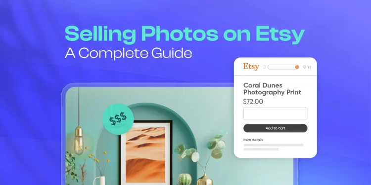 Selling photos on Etsy