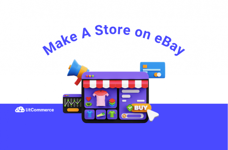 Make A Store on eBay