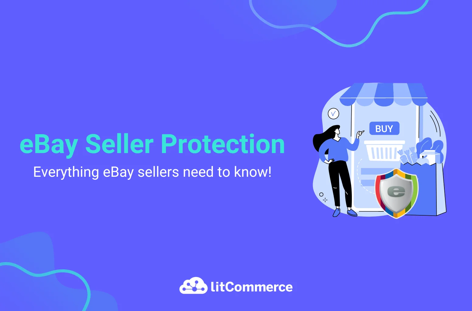 Seller Protection: Everything You Need to Know [Mar 2024 ]