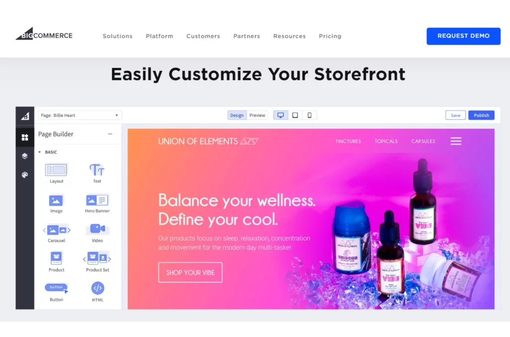 BigCommerce allows to easily customize your storefront