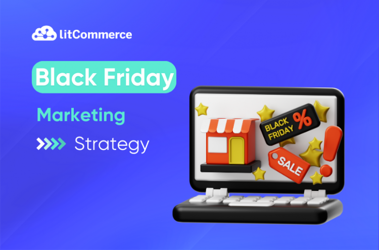 Black Friday Marketing Strategy