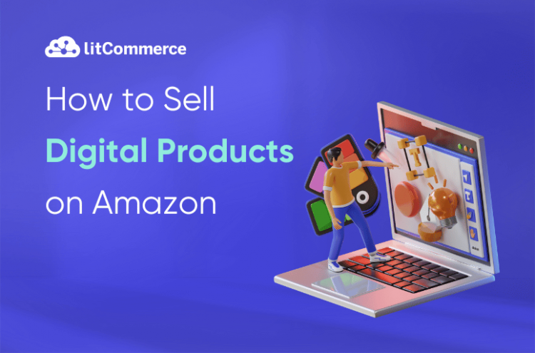 How to sell digital products on Amazon