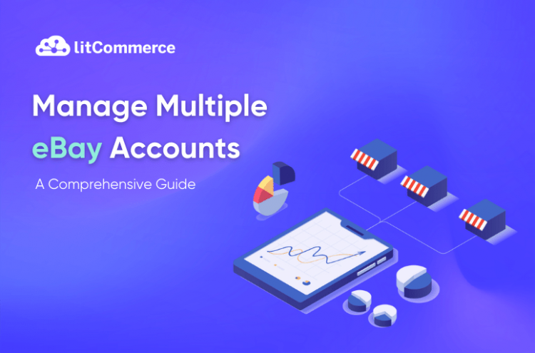 Manage Multiple eBay Accounts