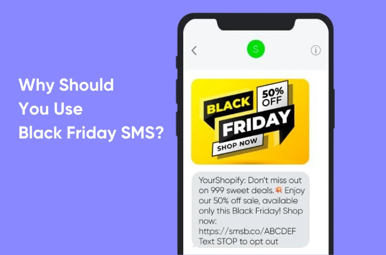  Why Should You Use Black Friday SMS? 