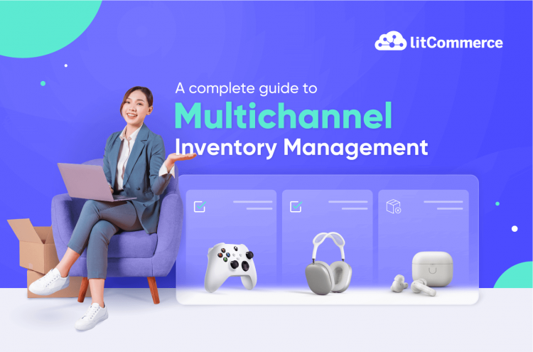 A guide to Multichannel Inventory Management