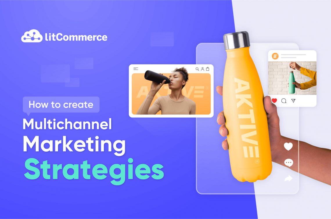 low 05 min 1 How to create winning multichannel marketing strategies?