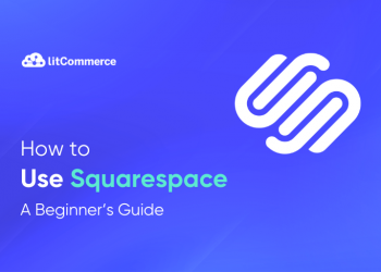 How to Use Squarespace