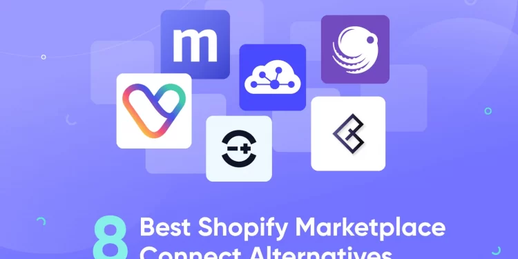 shopify marketplace connect alternatives