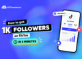 How to Get 1K Followers on TikTok in 5 Minutes - 2026 Guide