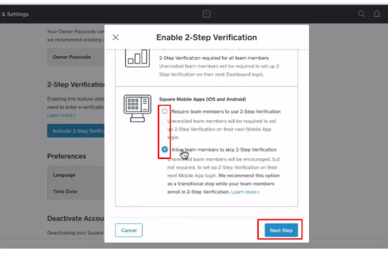 Require your team member to use 2-step verification or skip it