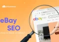 A Complete eBay SEO Guide in 2025
