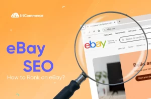A Complete eBay SEO Guide in 2025