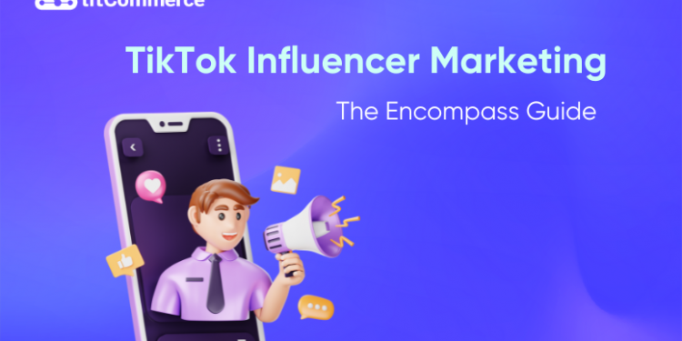 tiktok influencer marketing