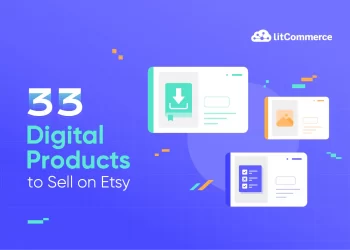 33 Best Digital Products to Sell on Etsy in 2024