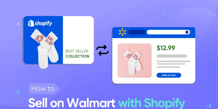 how to sell on walmart with shopify