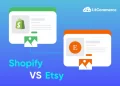 shopify vs etsy 2 Shopify Vs Etsy: Which is The Best for Your Business in 2025?