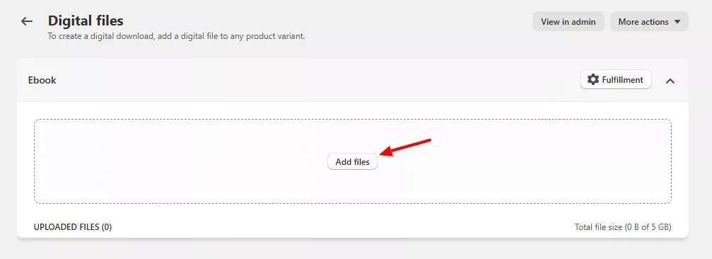 Setting fulfillment options for digital files