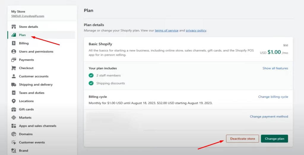 Click Deactivate store to cancel Shopify subscription