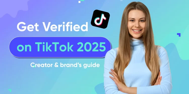 how to get verified on tiktok