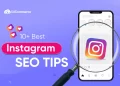 10+ Best Instagram SEO Tips in 2025