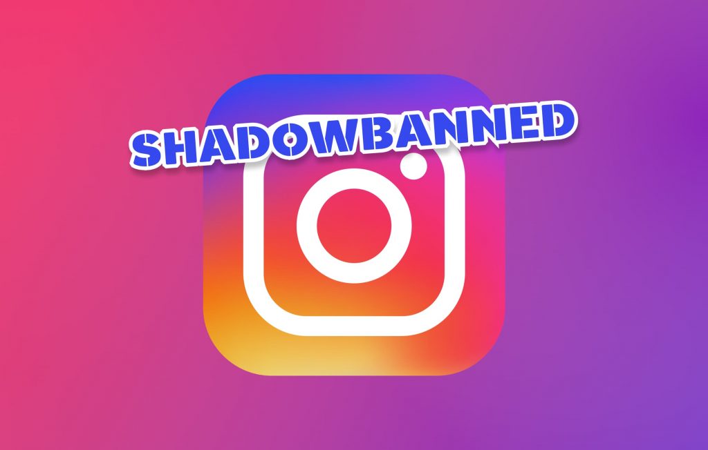 shadowbanned on Instagram