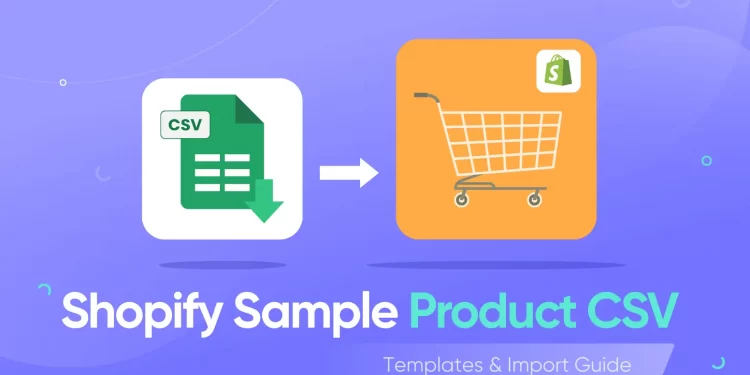 Shopify Sample Products CSV
