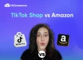 TikTok Shop vs Amazon
