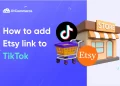 How to Add Etsy Link to TikTok (Step-by-Step Guide for Sellers)