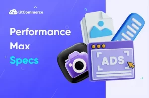 Performance Max Specs Explained: Ad Formats And Size