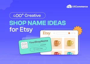 Shop name ideas for Etsy