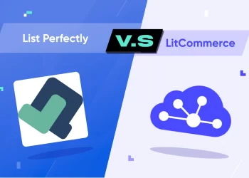List Perfectly vs LitCommerce: Best Choice for Multichannel Sellers 