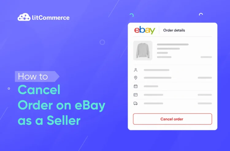 How to Cancel Order on eBay as Seller in 2026?