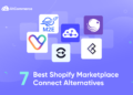 7 Best Shopify Marketplace Connect Alternatives in 2026