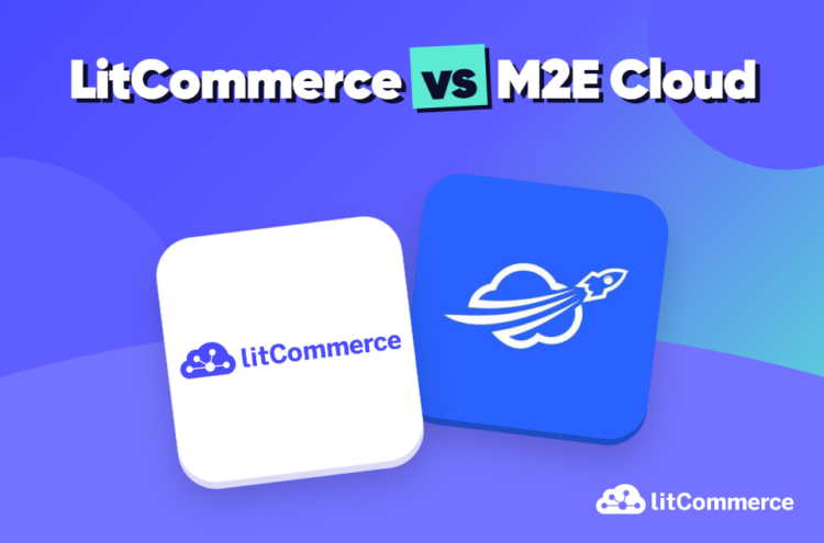 LitCommerce vs M2E Cloud LitCommerce vs M2E Cloud