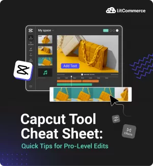 CapCut Tool Cheat Sheet 65339a97