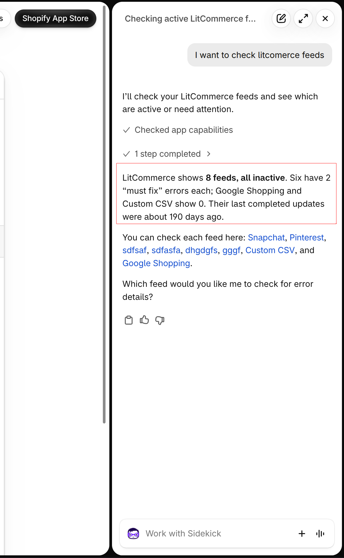 Shopify Sidekick summarizing LitCommerce Feeds status, must fix errors and last update time, with links to each feed