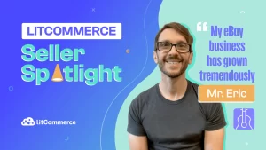 LitCommerce Seller Spotlight - Erik